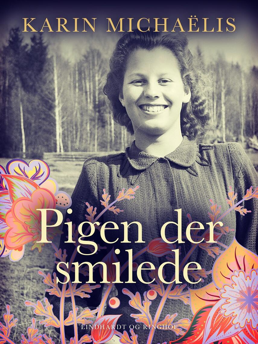 Karin Michaëlis: Pigen der smilede