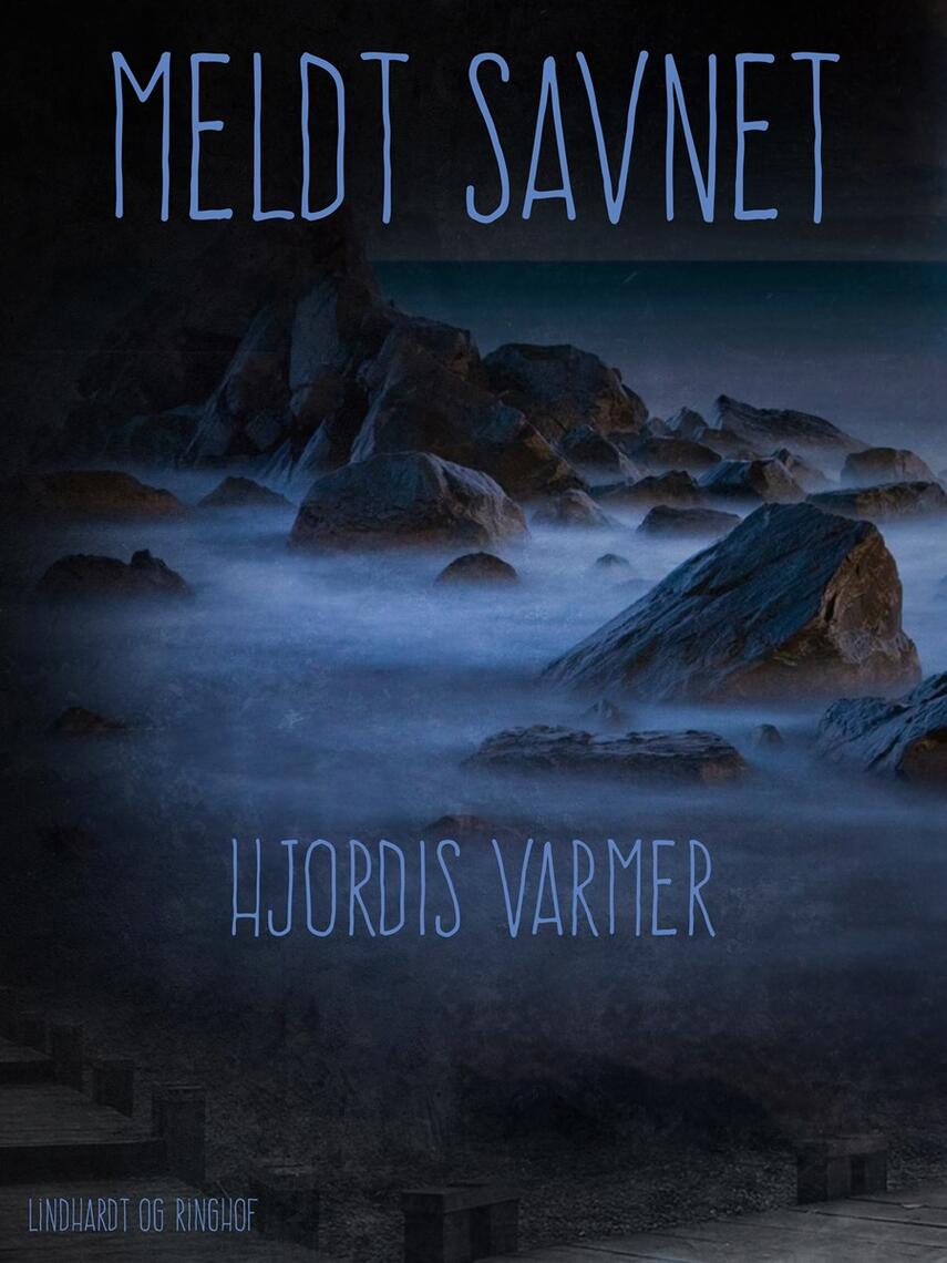 Hjørdis Varmer: Meldt savnet