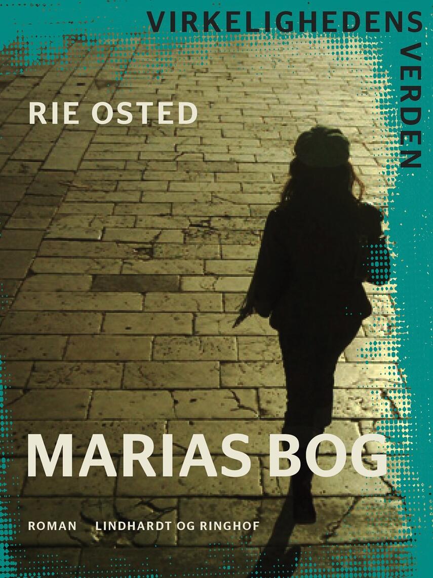 Rie Osted: Marias bog : roman