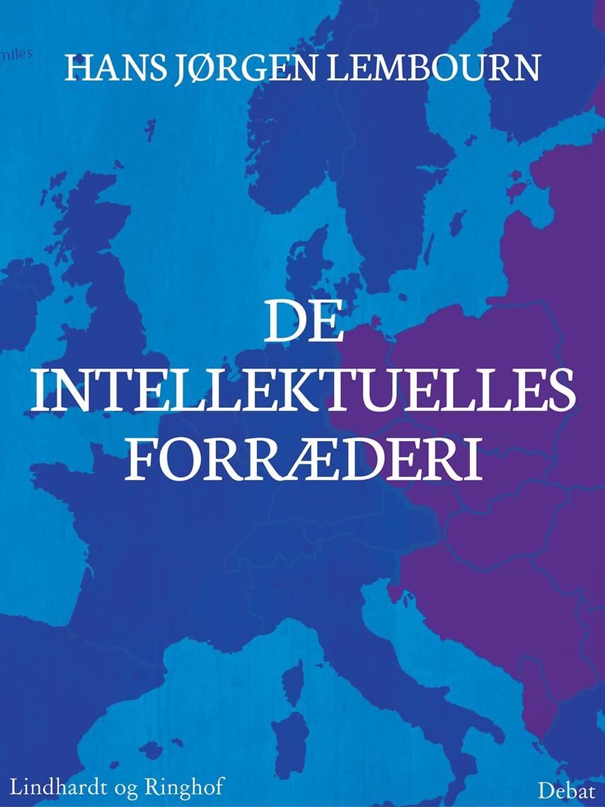 Hans Jørgen Lembourn: De intellektuelles forræderi : debat