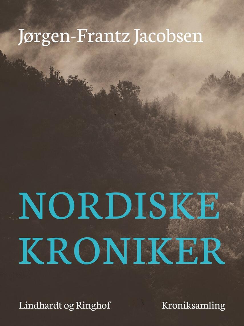 Jørgen-Frantz Jacobsen (f. 1900): Nordiske kroniker : kroniksamling