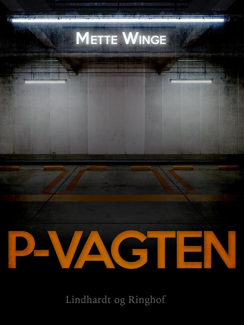 Mette Winge: P-vagten