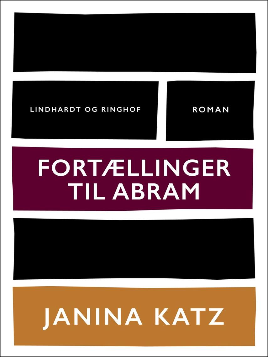 Janina Katz: Fortællinger til Abram : roman