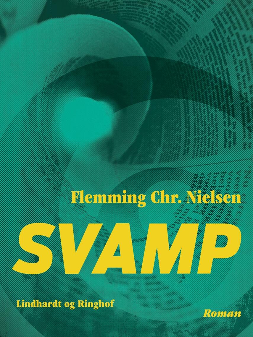 Flemming Chr. Nielsen (f. 1943): Svamp : roman