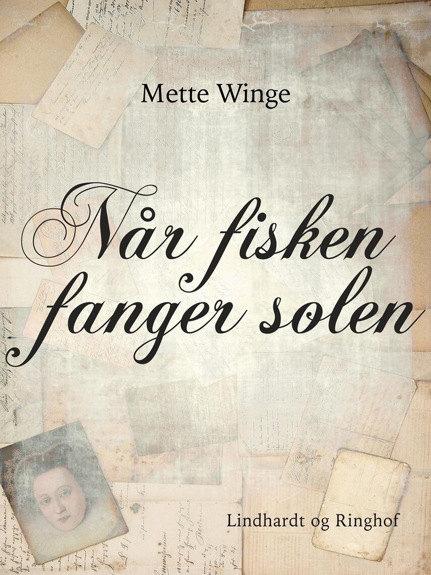 Mette Winge: Når fisken fanger solen