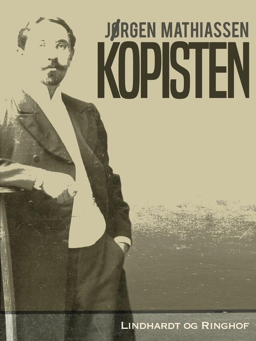 Jørgen Mathiassen: Kopisten