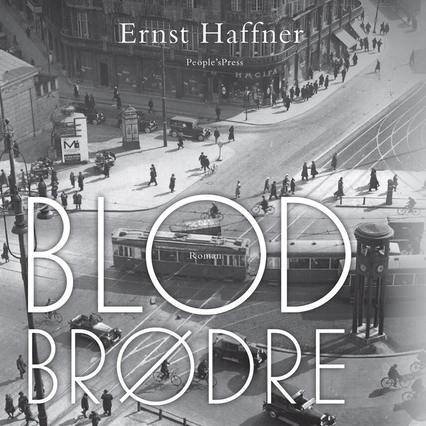 Ernst Haffner: Blodbrødre