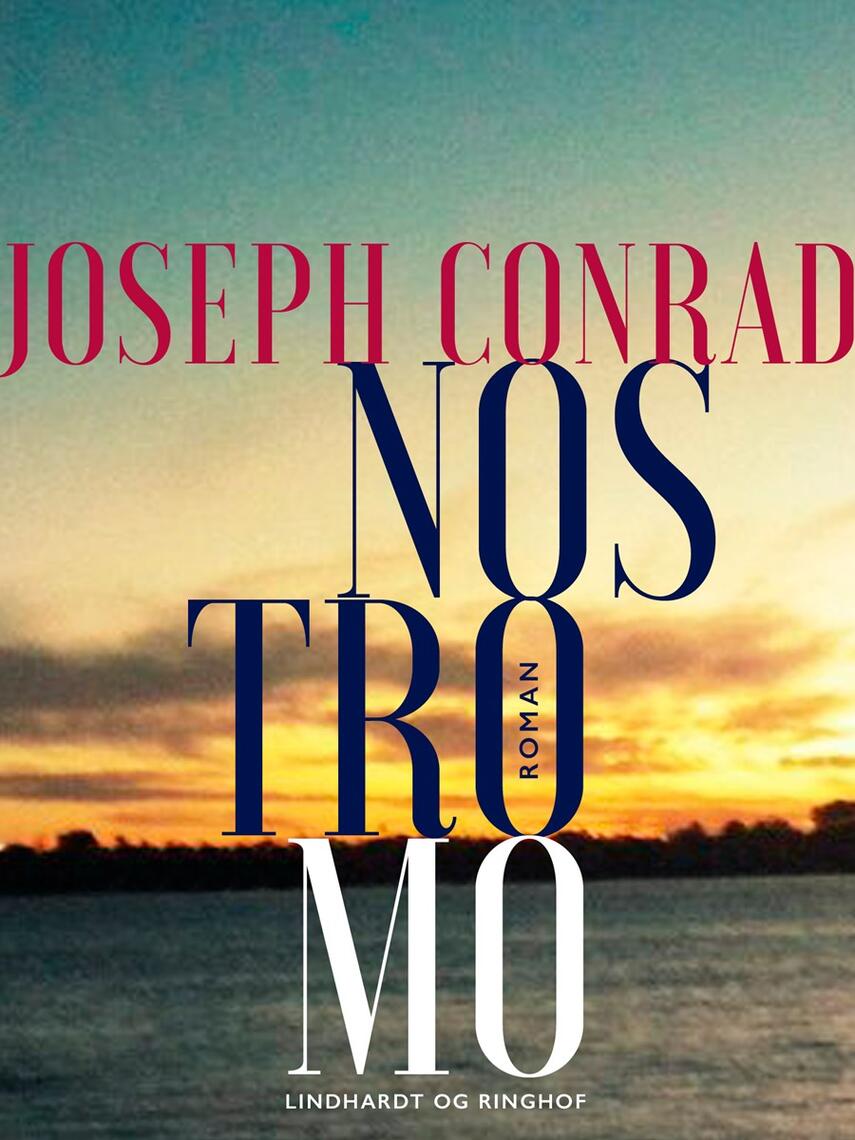 Joseph Conrad: Nostromo : roman