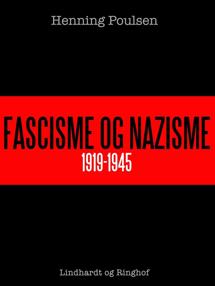 Henning Poulsen (f. 1934): Fascisme og nazisme 1919-1945