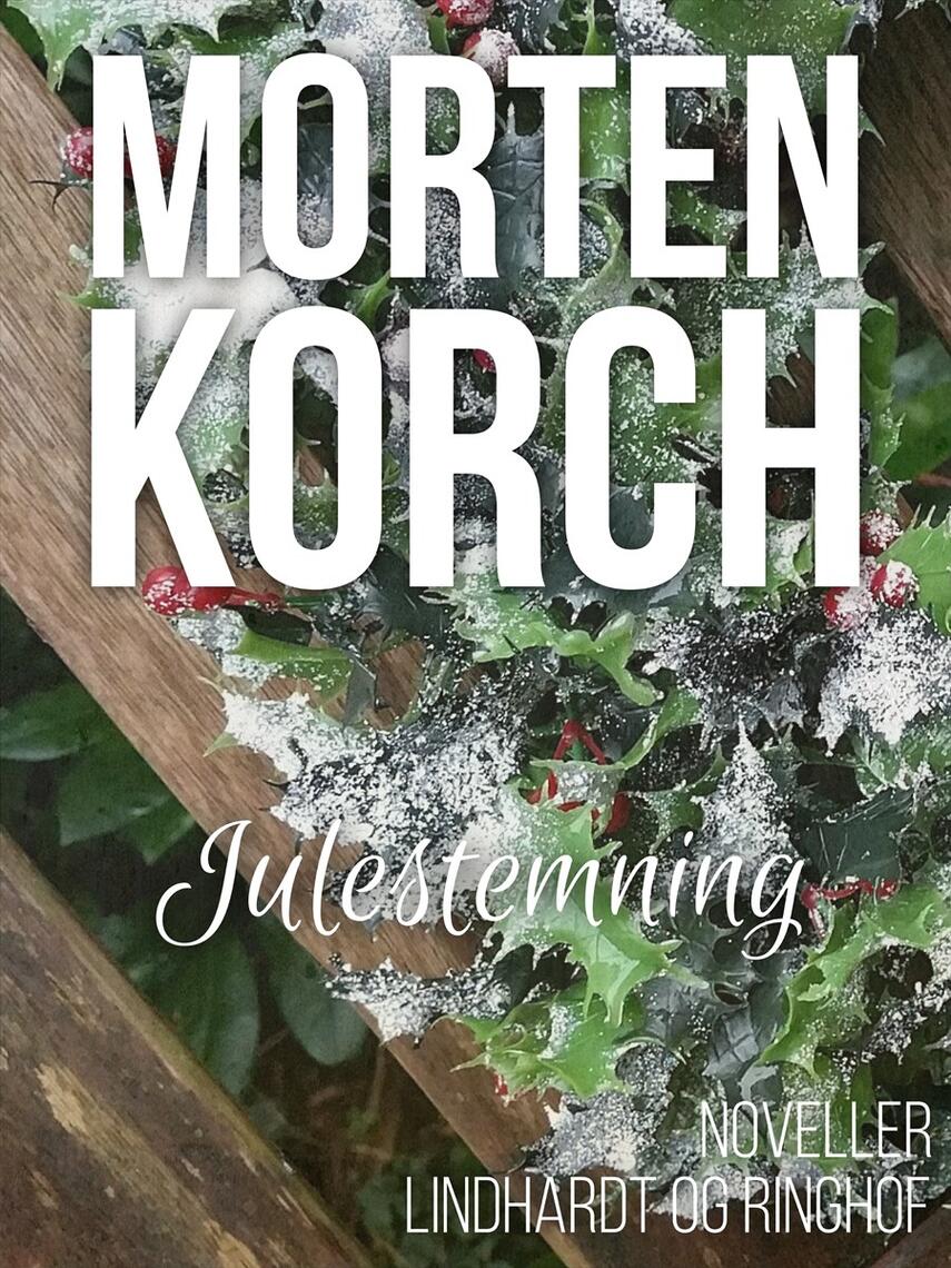 Morten Korch: Julestemning : noveller