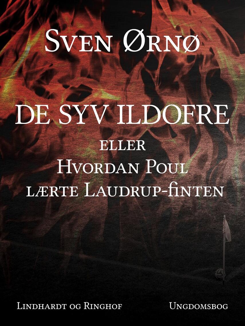 Sven Ørnø: De syv ildofre : ungdomsbog