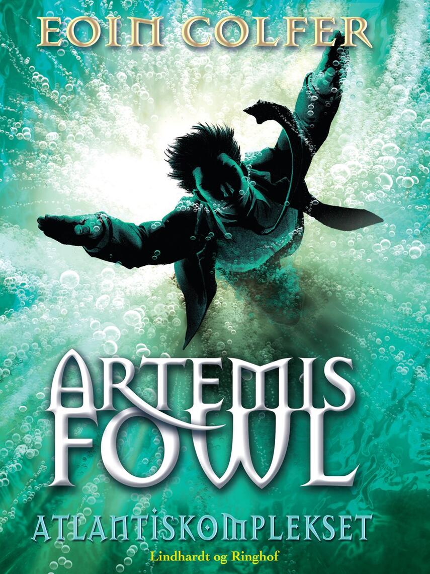Eoin Colfer: Artemis Fowl - Atlantiskomplekset