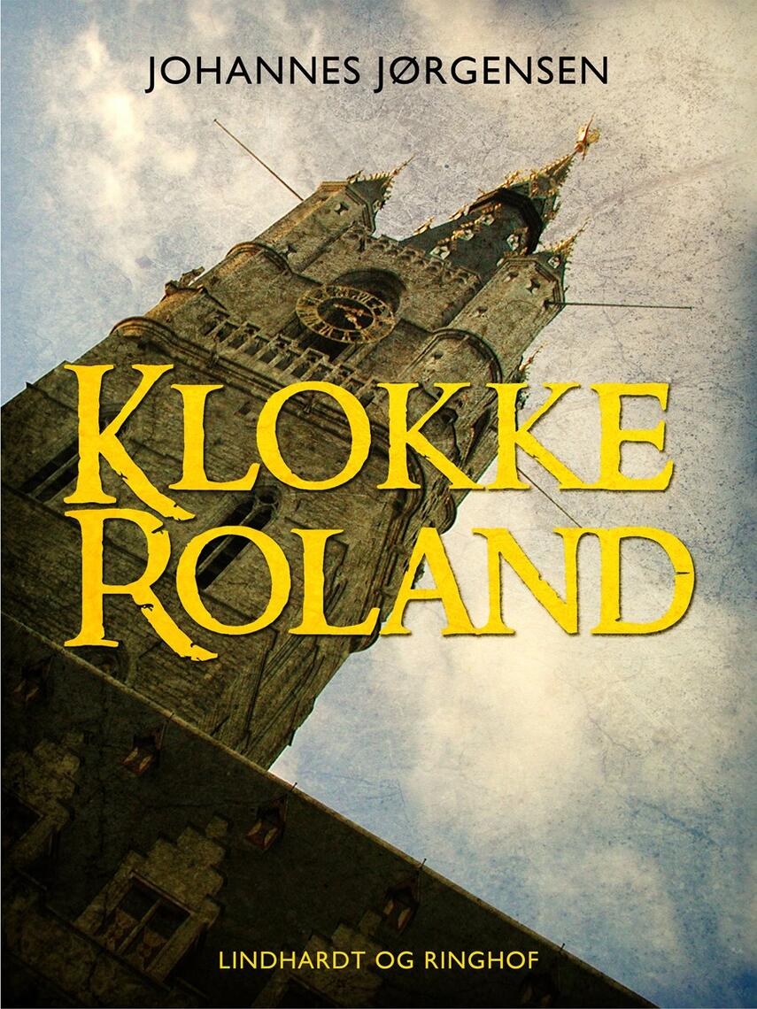 Johannes Jørgensen (f. 1866): Klokke Roland
