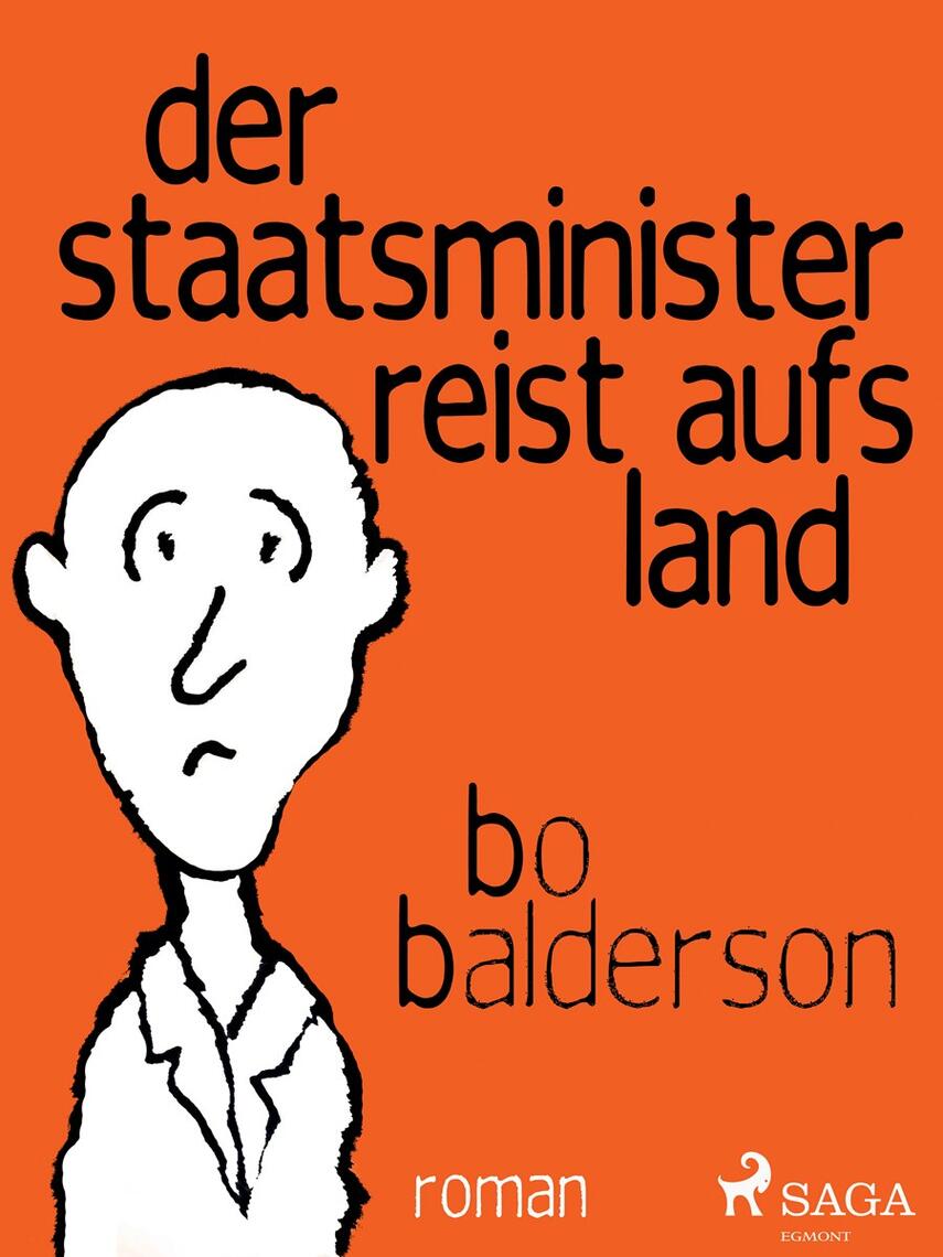 : Der Staatsminister reist aufs Land