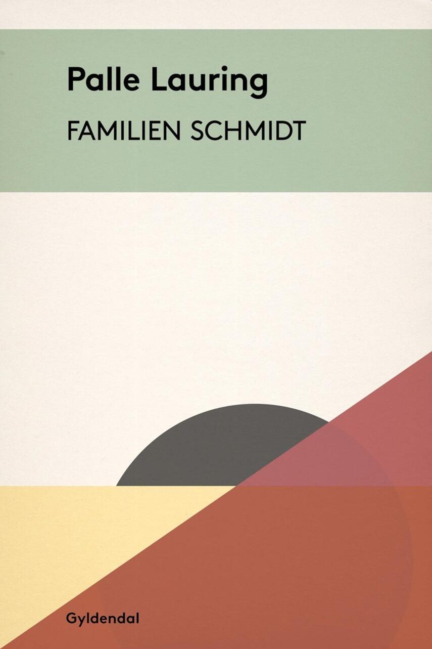 Palle Lauring: Familien Schmidt