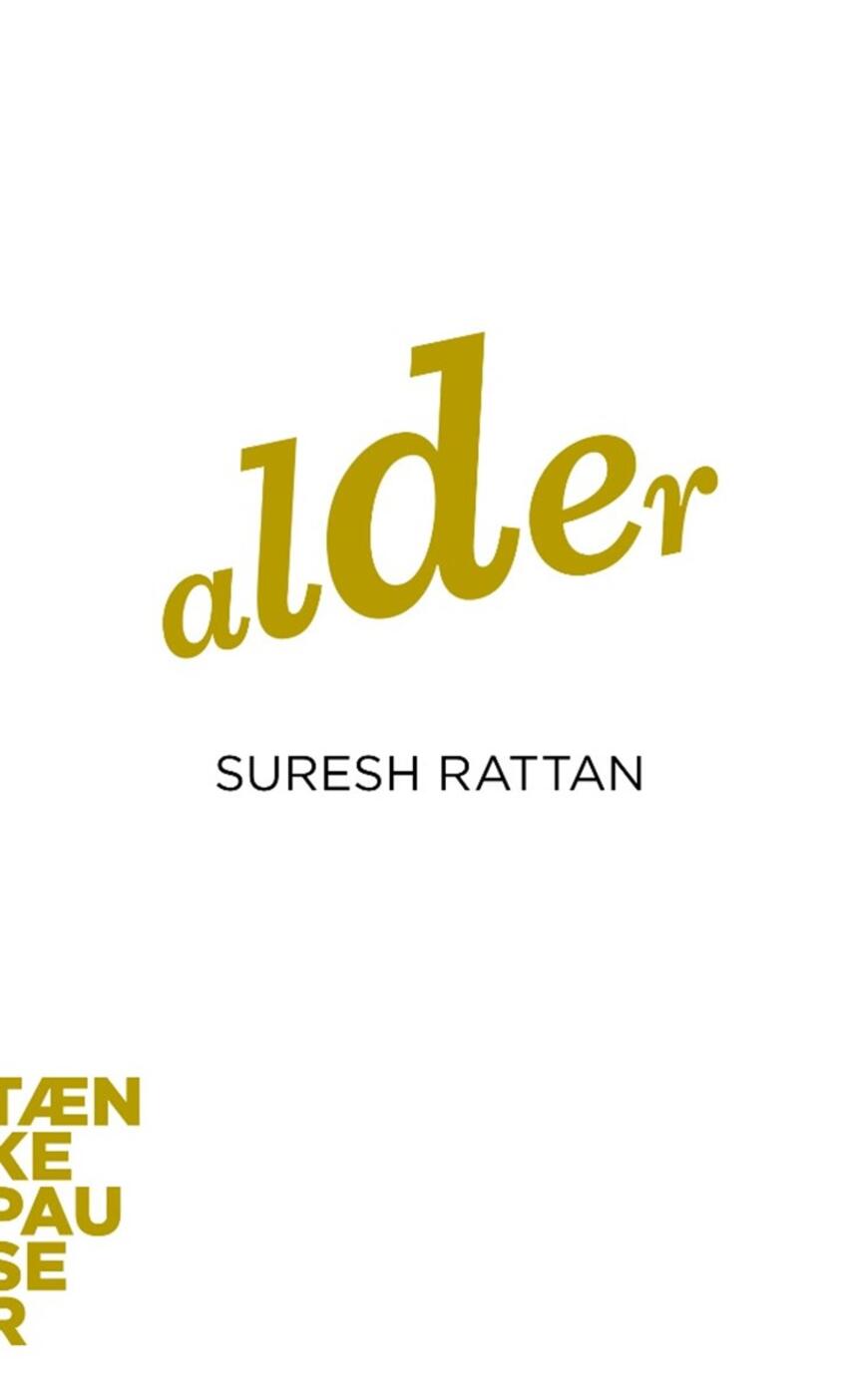 Suresh Inder Singh Rattan: Alder