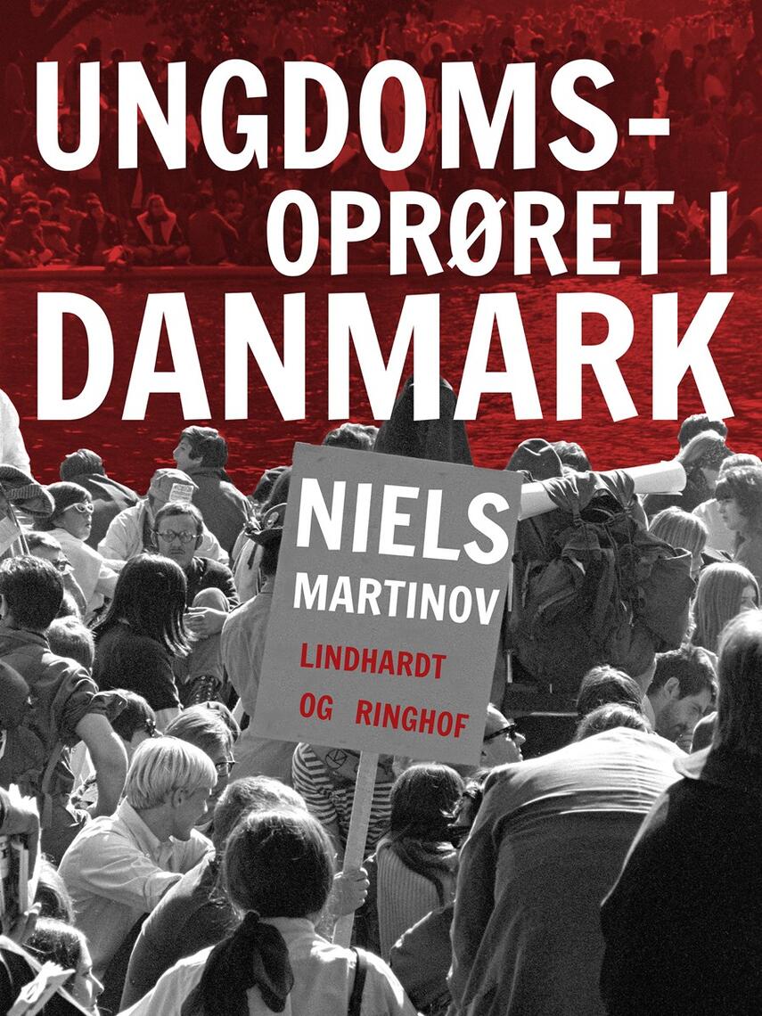 Niels Martinov: Ungdomsoprøret i Danmark