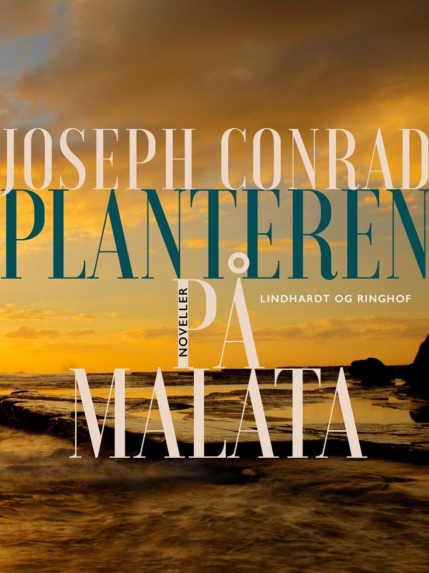 Joseph Conrad: Planteren på Malata : noveller