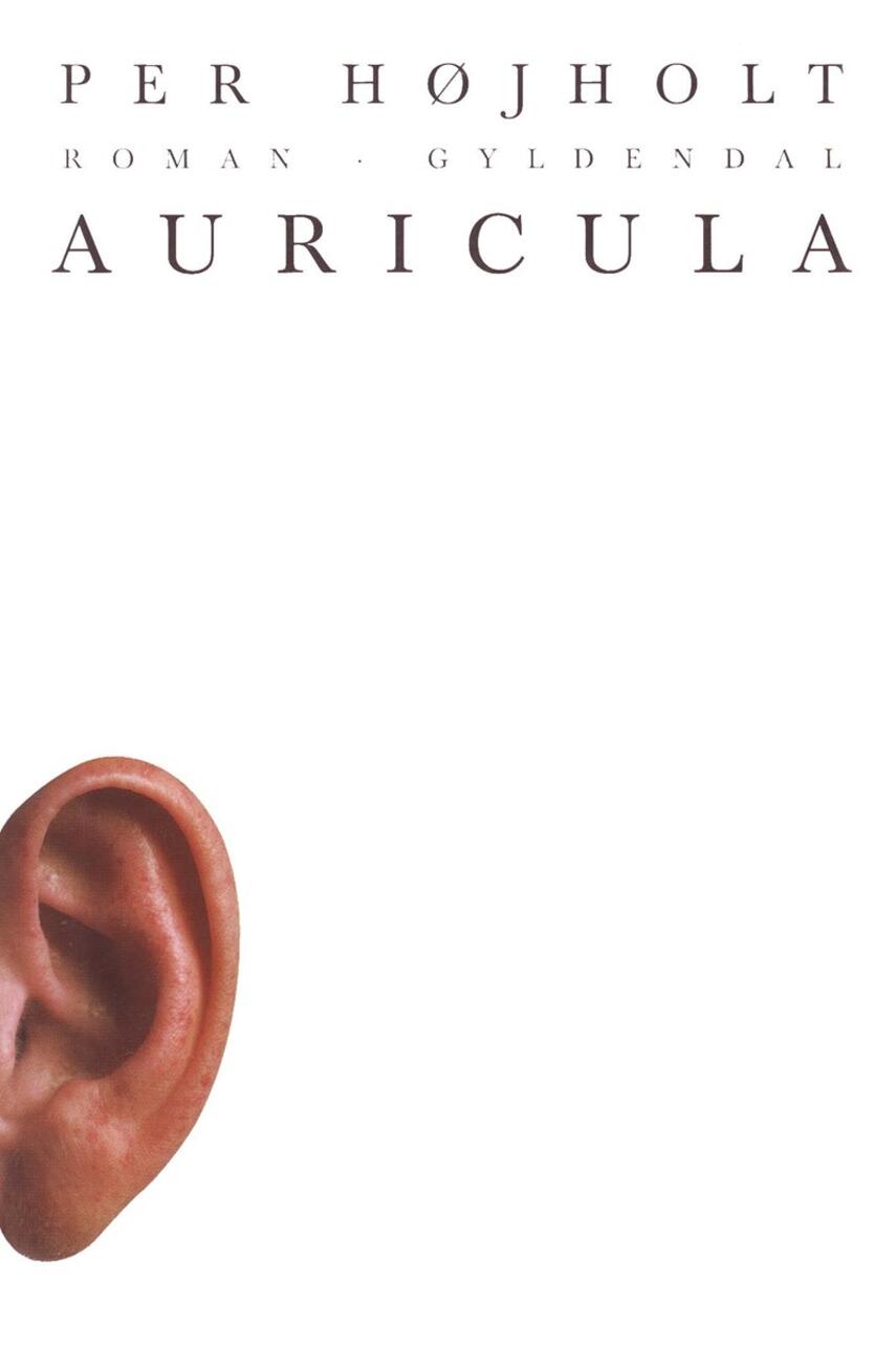 Per Højholt: Auricula : roman
