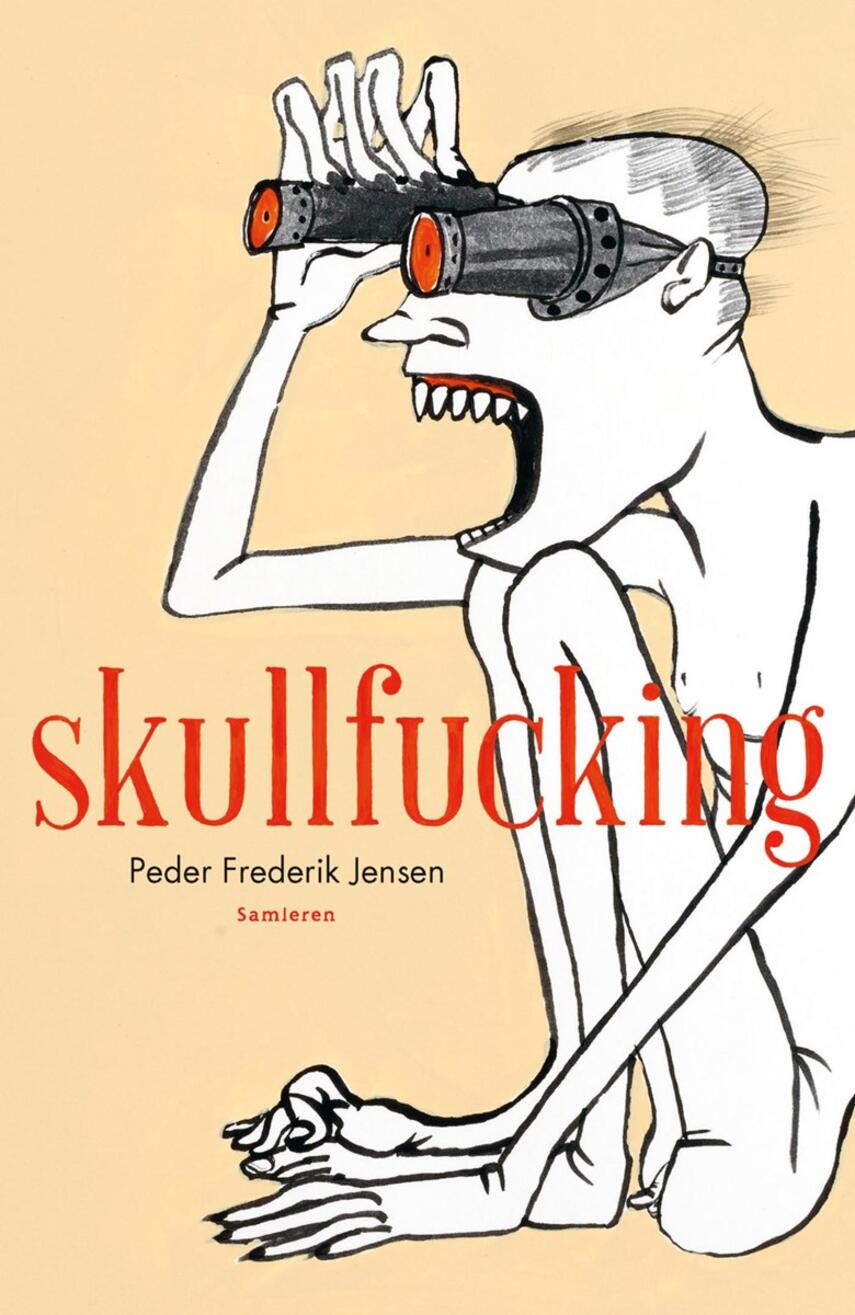 Peder Frederik Jensen: Skullfucking