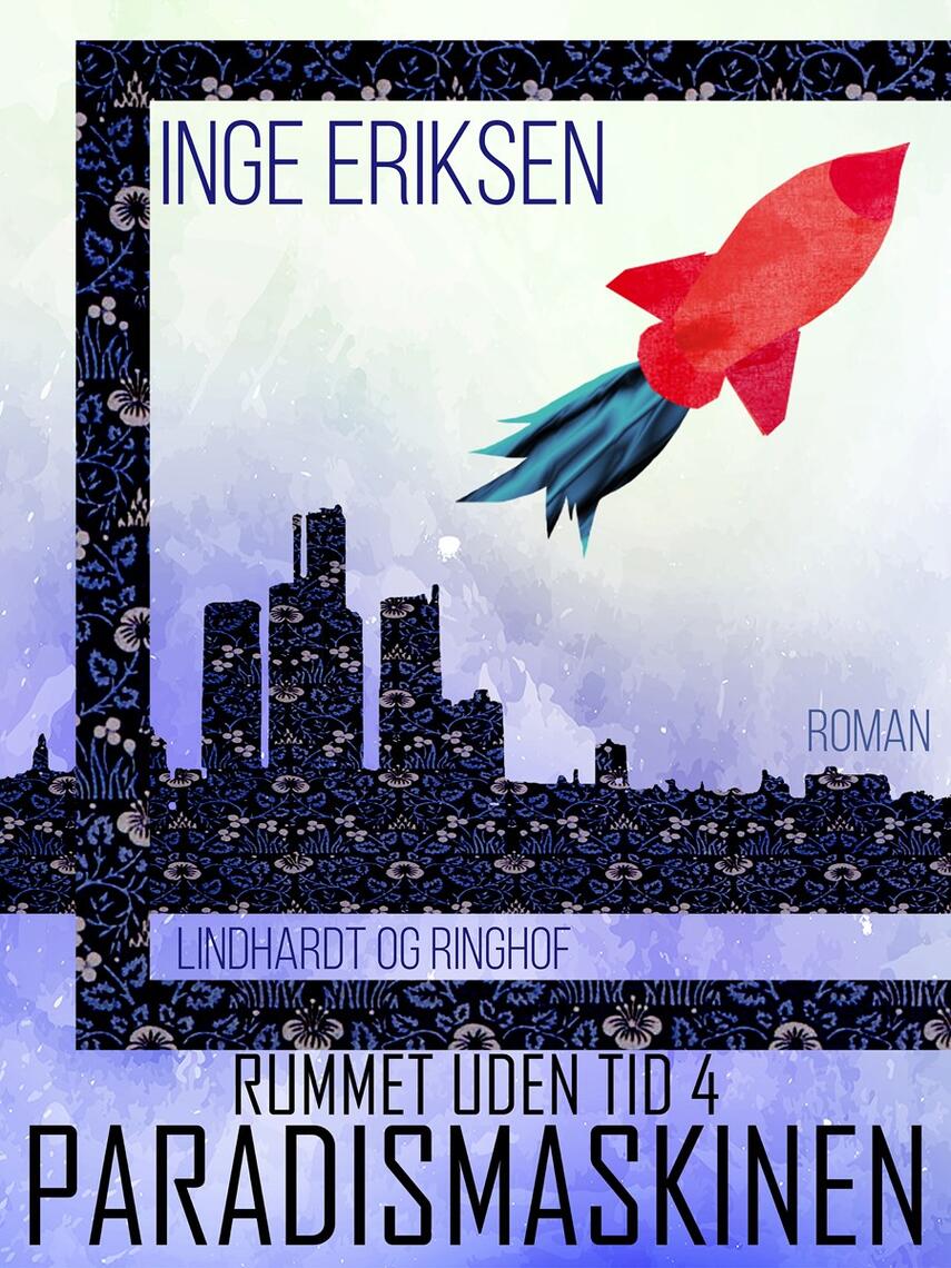 Inge Eriksen (f. 1935): Paradismaskinen : roman