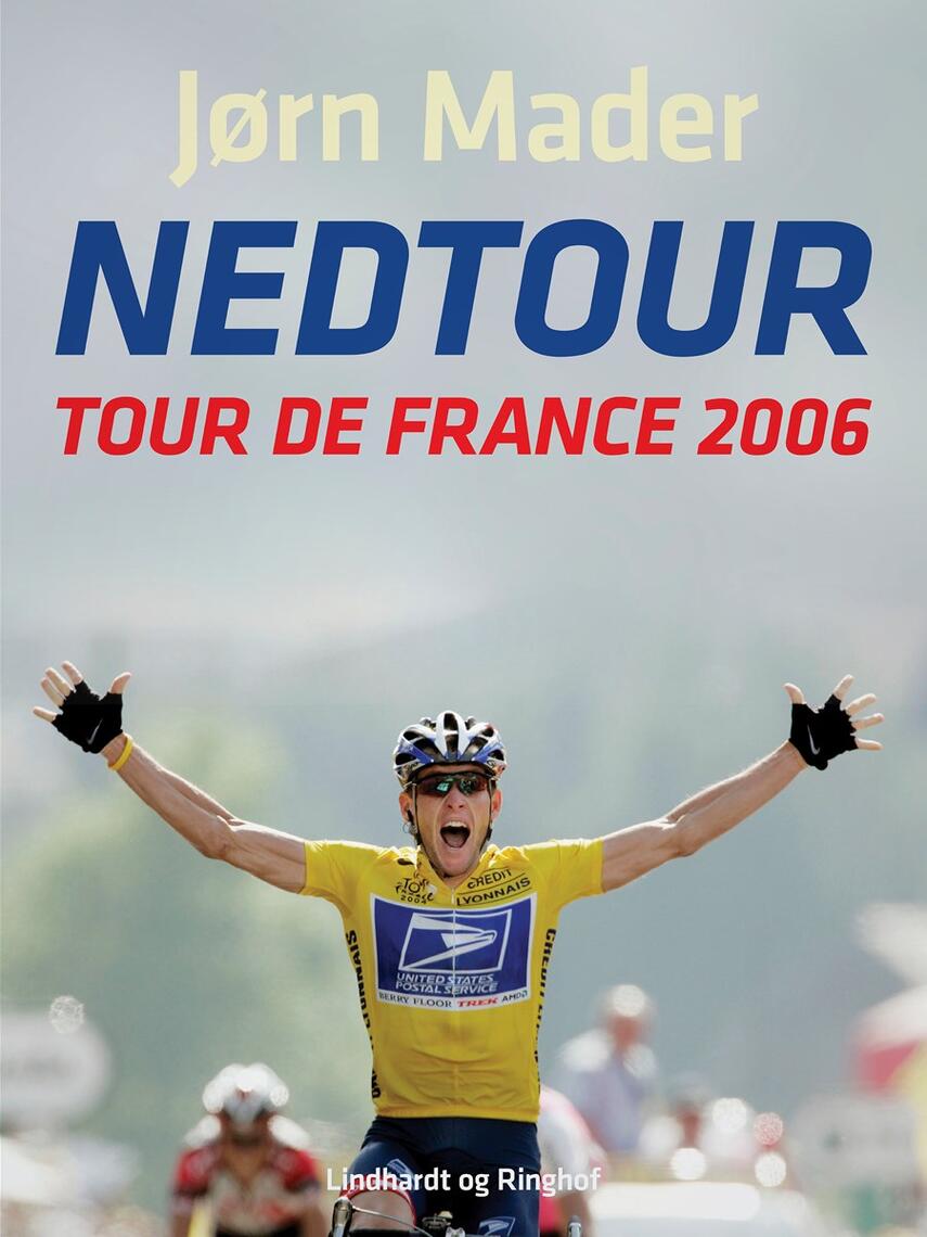 Jørn Mader: Nedtour : Tour de France 2006