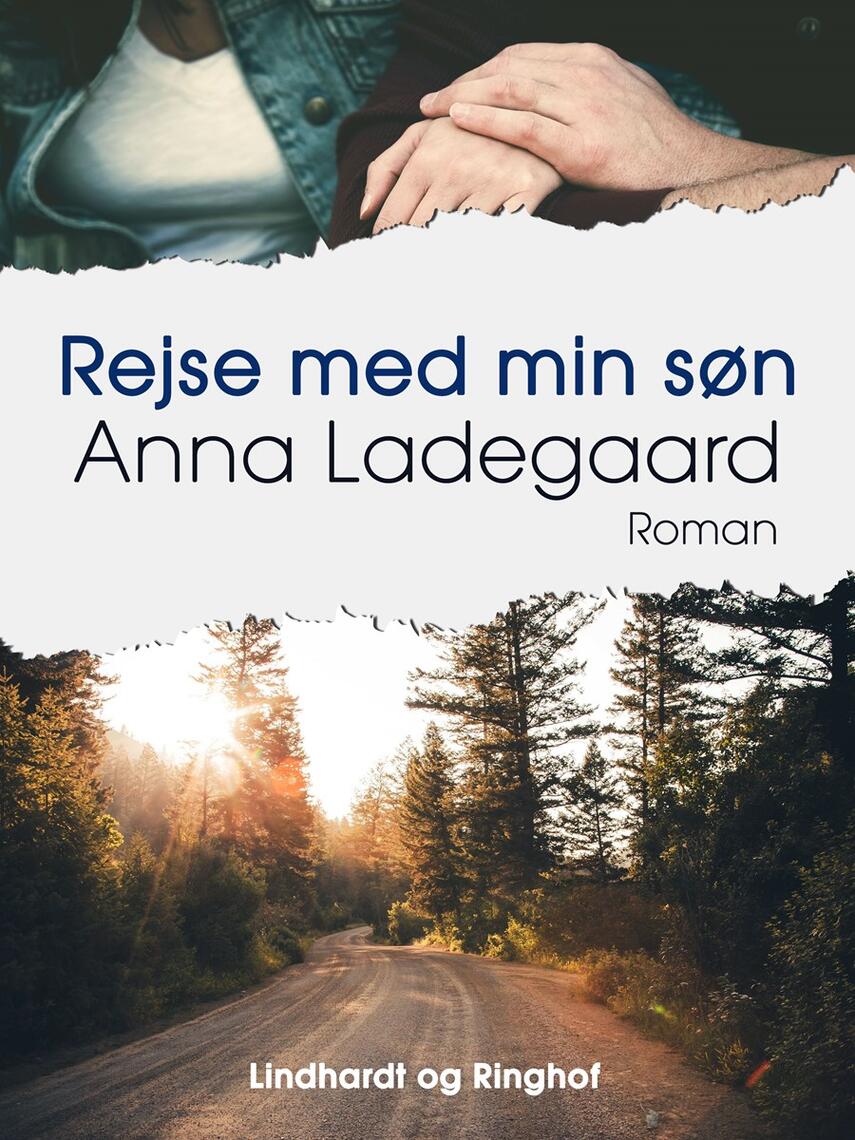 Anna Ladegaard: Rejse med min søn : roman