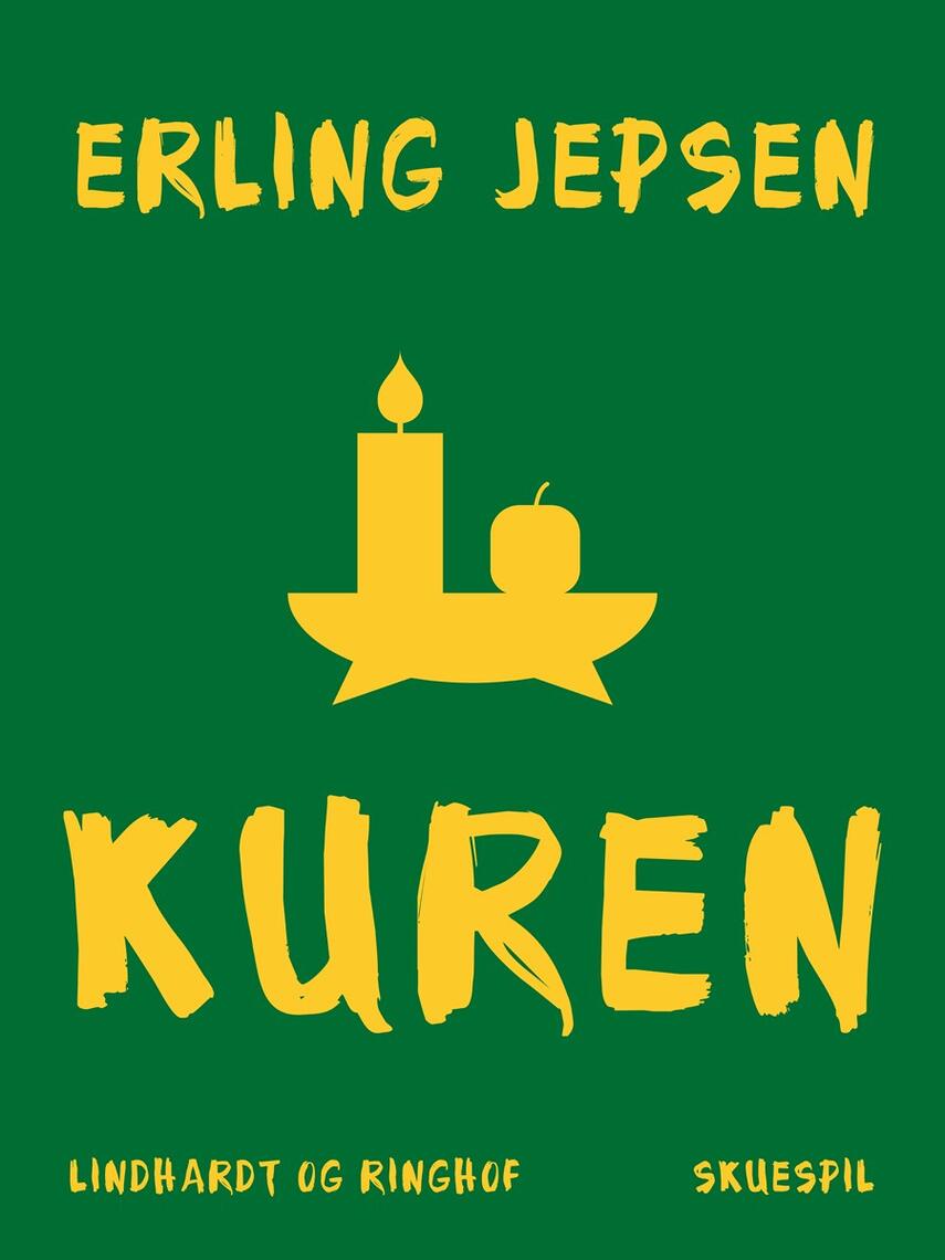 Erling Jepsen (f. 1956): Kuren : skuespil