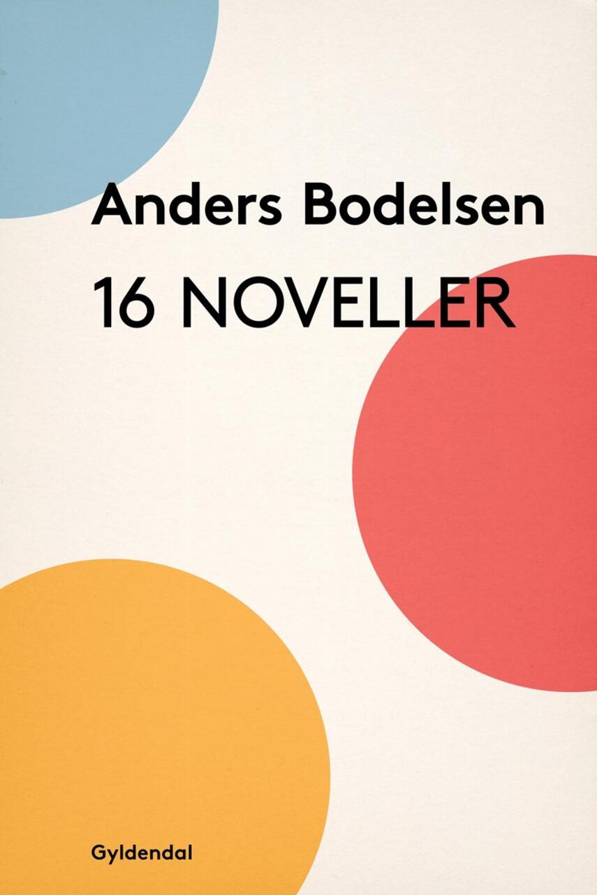 Anders Bodelsen: 16 noveller