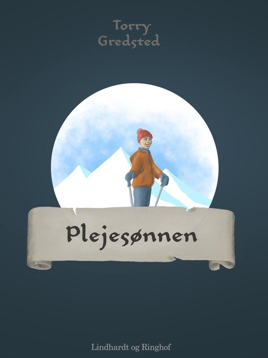 Torry Gredsted: Plejesønnen