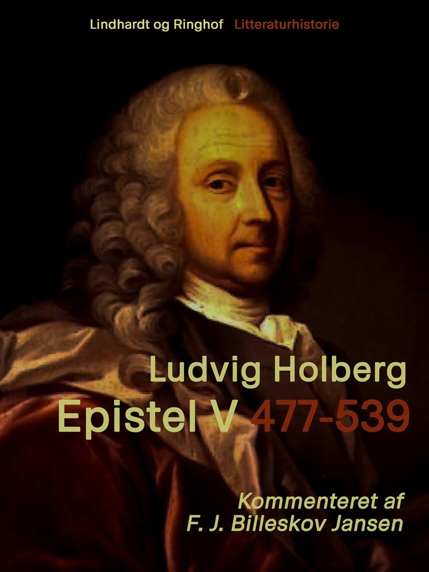 Ludvig Holberg: Epistel. 5, 477-539