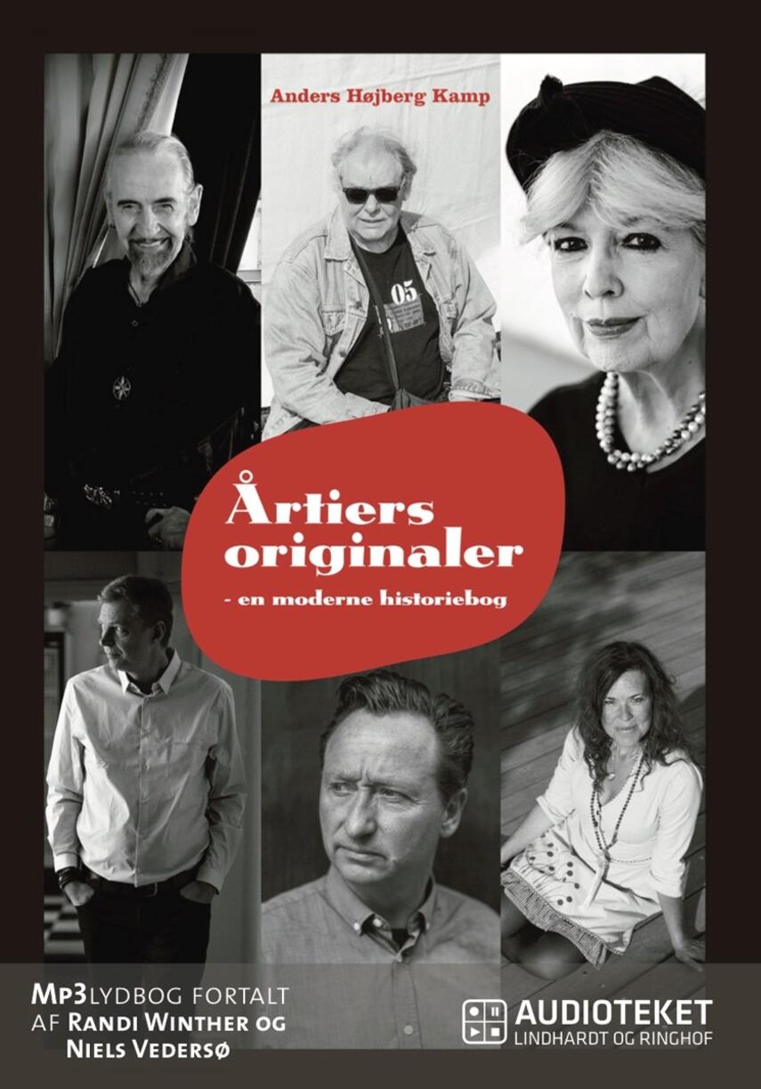Anders Højberg Kamp: Årtiers originaler : en moderne historiebog