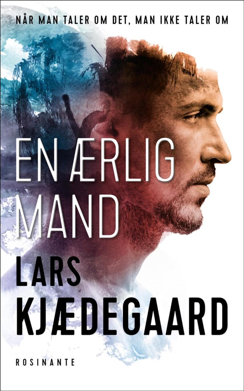 Lars Kjædegaard: En ærlig mand