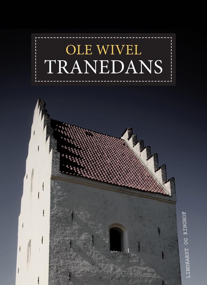 Ole Wivel: Tranedans