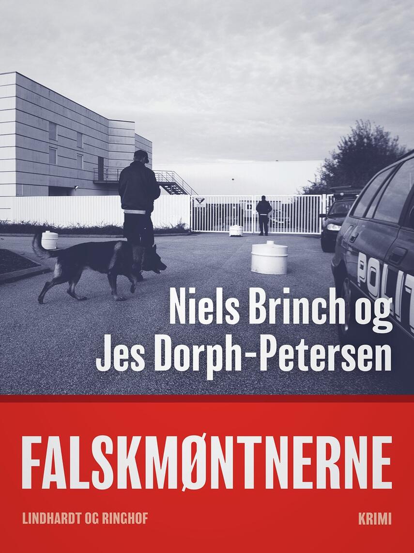 Niels Brinch (f. 1956-10-03), Jes Dorph-Petersen: Falskmøntnerne : krimi