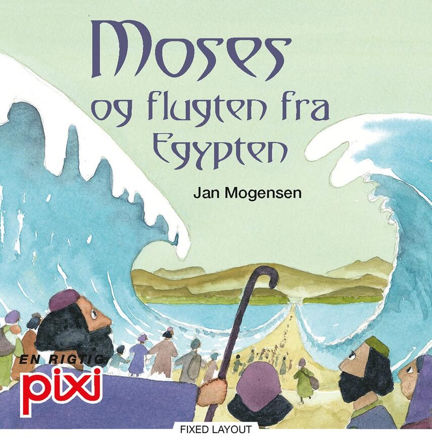 Jan Mogensen (f. 1945): Moses og flugten fra Egypten