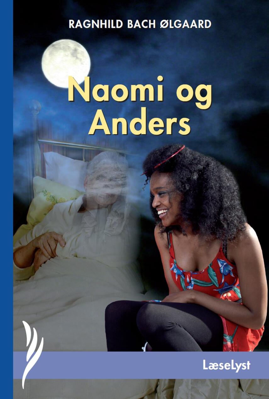 Ragnhild Bach Ølgaard: Naomi og Anders