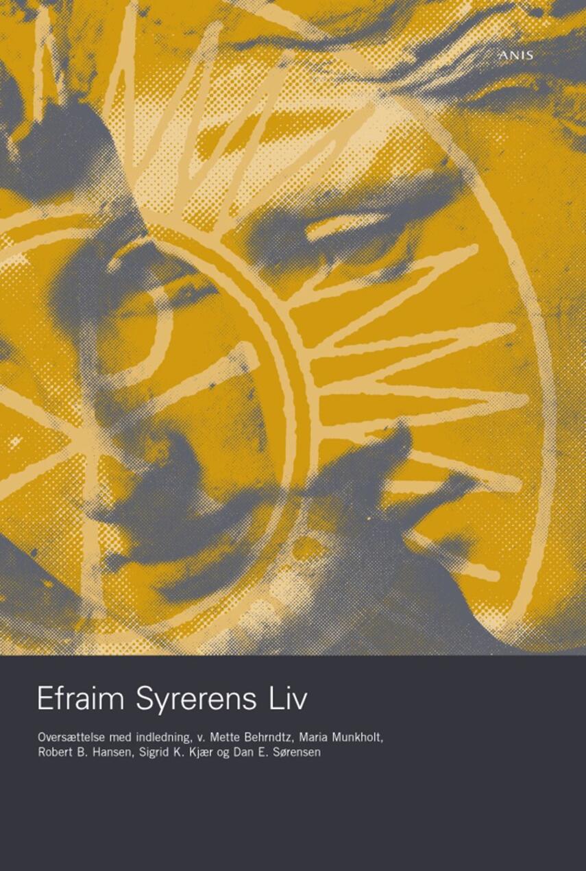 : Efraim Syrerens liv