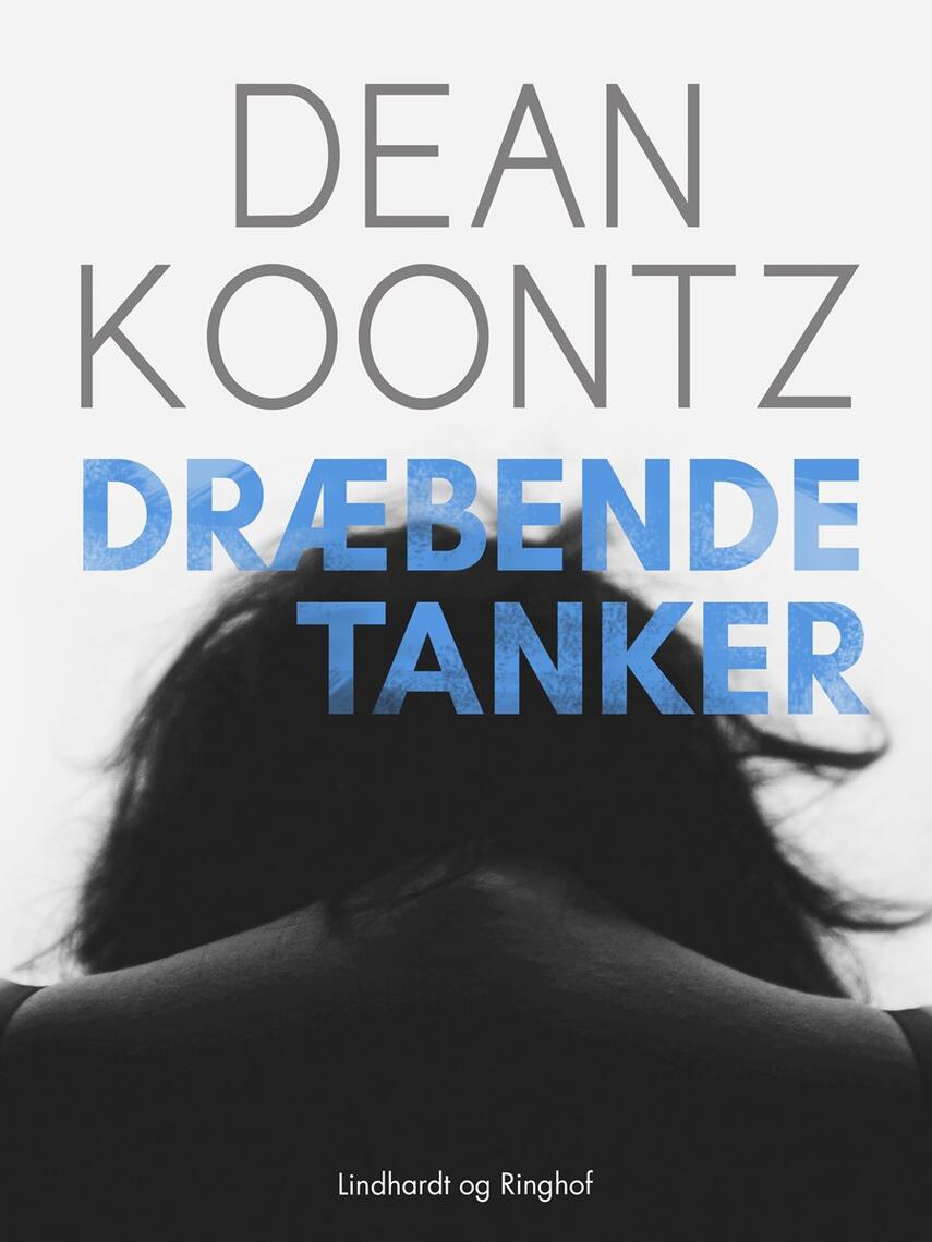 Dean R. Koontz: Dræbende tanker