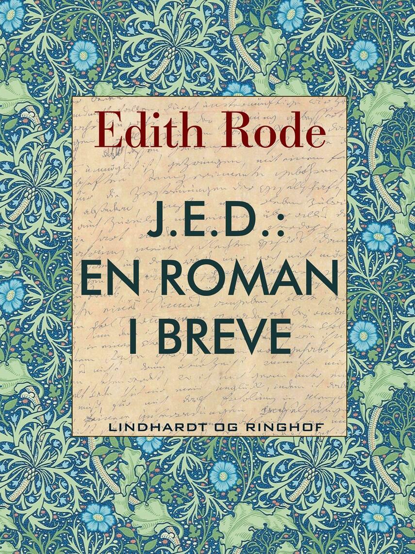 Edith Rode: J.e.d. : en roman i breve