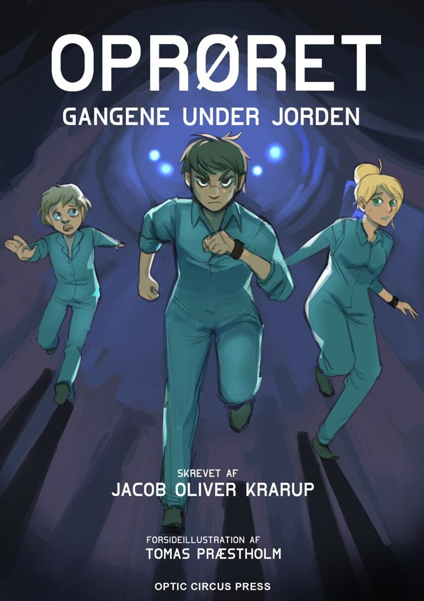 Jacob Oliver Krarup: Gangene under jorden