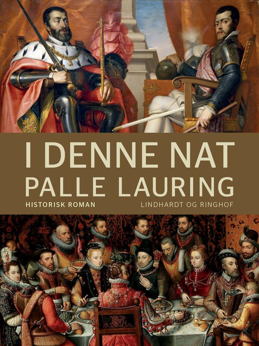 Palle Lauring: I denne nat : historisk roman