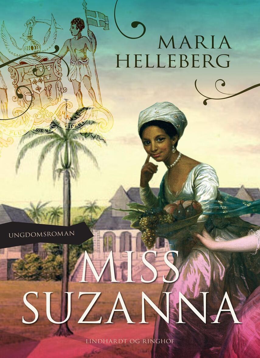 Maria Helleberg: Miss Suzanna : ungdomsroman