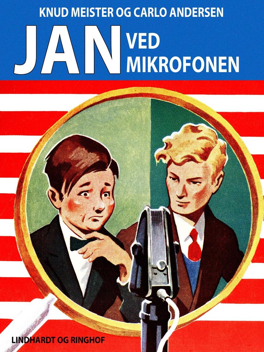 Knud Meister, Carlo Andersen (f. 1904): Jan ved mikrofonen