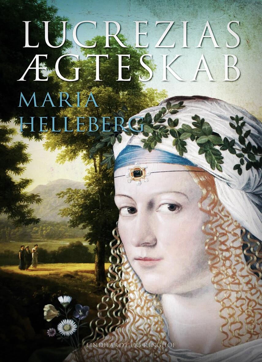 Maria Helleberg: Lucrezias ægteskab