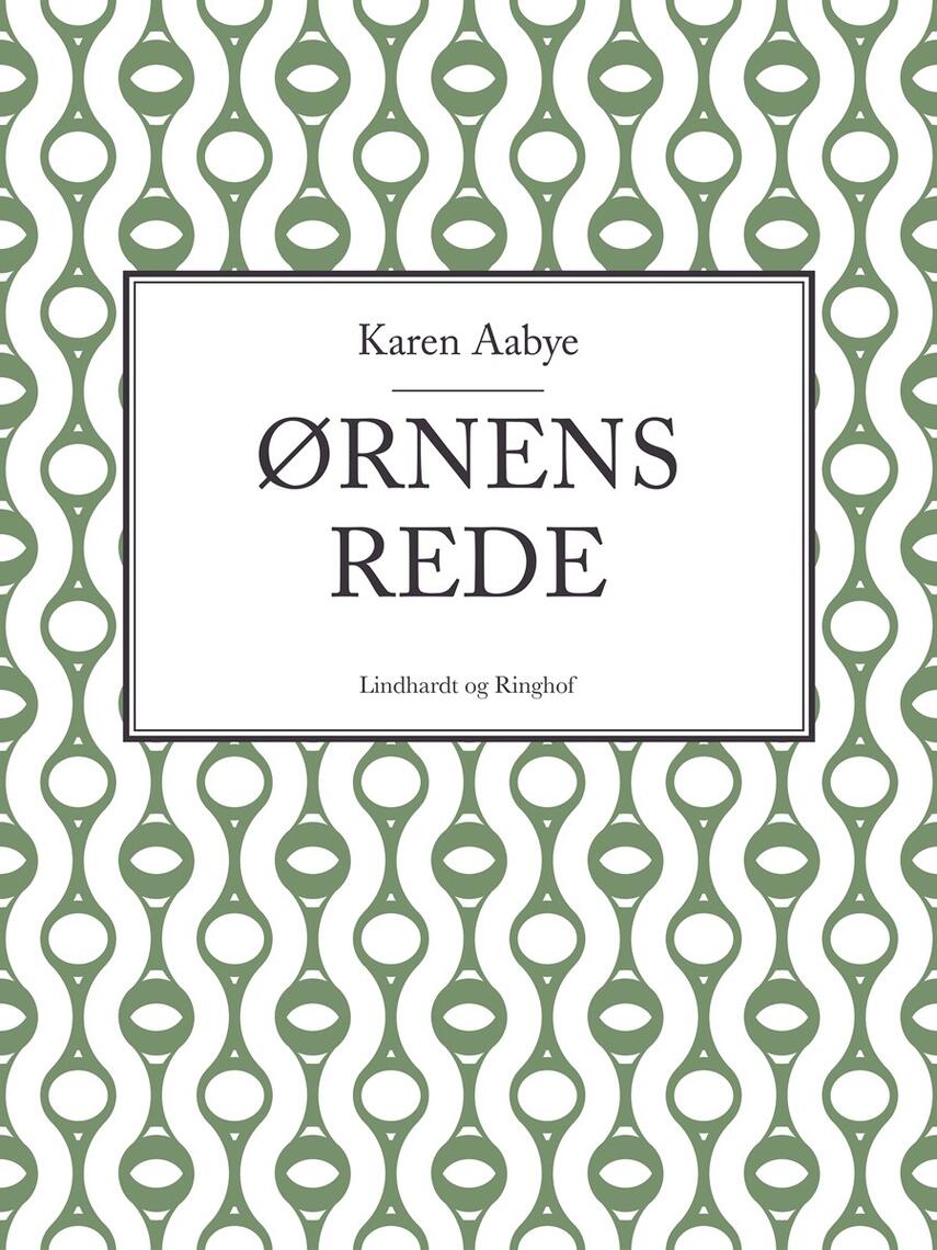 Karen Aabye: Ørnens rede