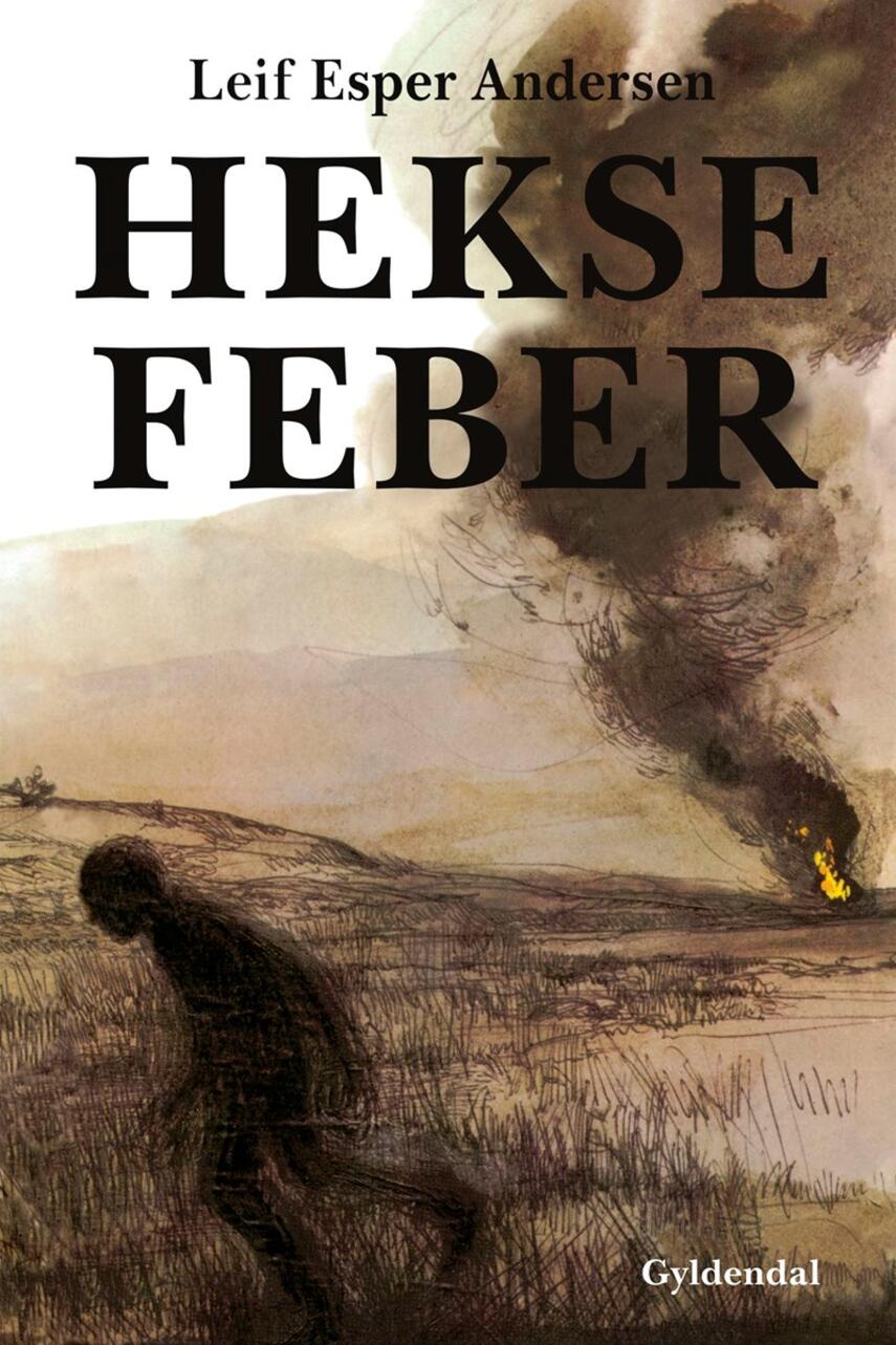 Leif Esper Andersen (f. 1940): Heksefeber