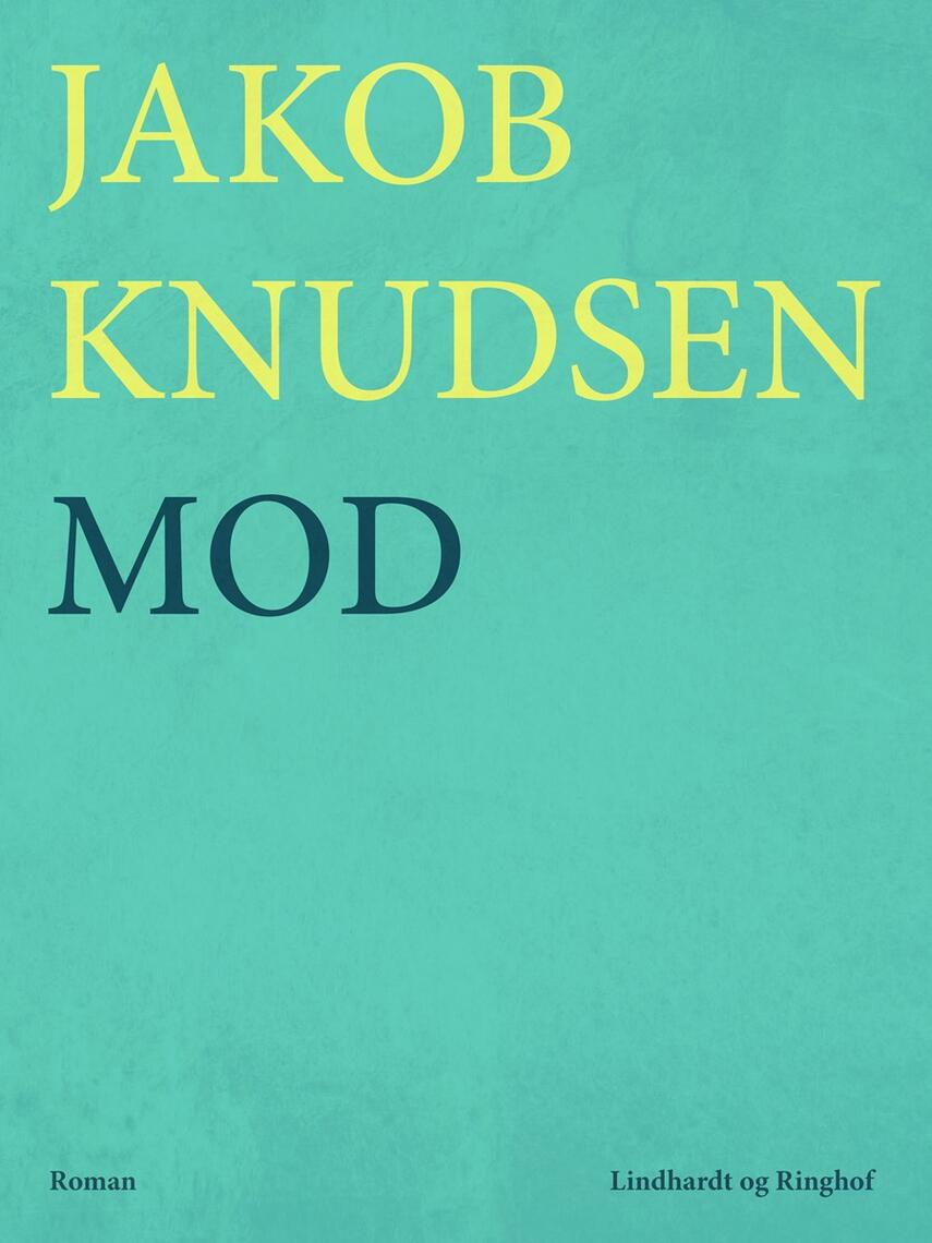 Jakob Knudsen (f. 1858): Mod : roman