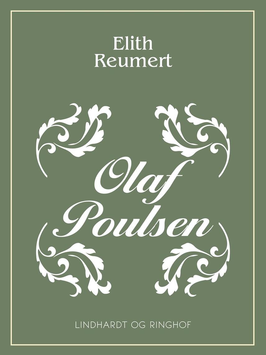 Elith Reumert: Olaf Poulsen