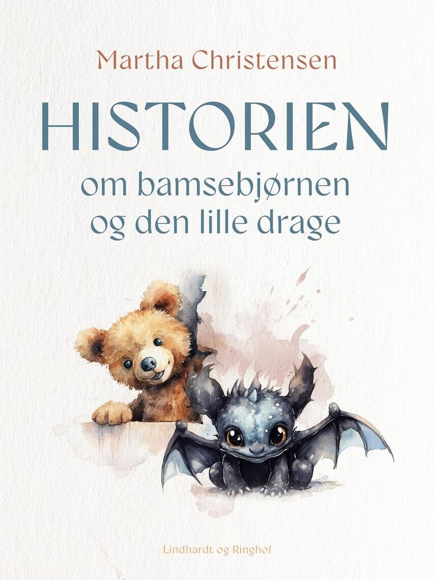 Martha Christensen (f. 1926): Historien om bamsebjørnen og den lille drage
